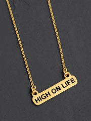 18 K Gold Plated High On Life Pendant